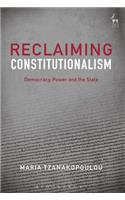 Reclaiming Constitutionalism