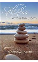 Stillness Within the Storm