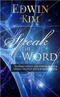 Speak the Word