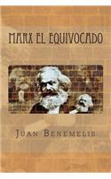 Marx el equivocado