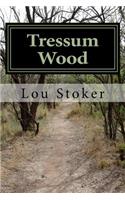 Tressum Wood