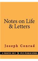 Notes on Life & Letters