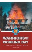 Warriors for the Working Day