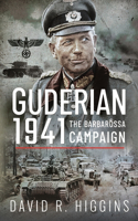 Guderian 1941: The Barbarossa Campaign