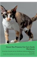 Devon Rex Presents: Cat Care Guide Workbook Devon Rex Presents Cat Care Workbook with Journalling, Notes, to Do List. Includes: Skin, Shedding, Ear, Paw, Nail, Dental, Eye, Care, Grooming & More: Cat Care Guide Workbook Devon Rex Presents Cat Care Workbook with Journalling, Notes, to Do List. Includes: Skin, Shedding, Ear, Paw, Nail, Dental, 