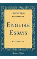 English Essays (Classic Reprint)