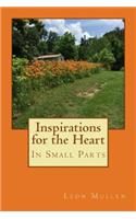 Inspirations for the Heart: In Small Parts