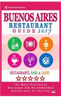 Buenos Aires Restaurant Guide 2017