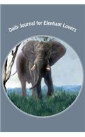 Daily Journal for Elephant Lovers: (English)