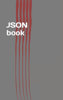 JSON Book: Easy Learning of JavaScript Standard Object Notation