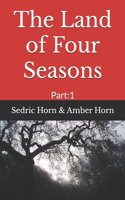 The Land of Four Seasons