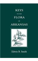 Keys to the Flora of Arkansas