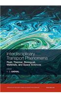 Interdisciplinary Transport Phenomena