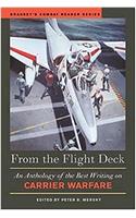From the Flight Deck: An Anthology of the Best Writing on Carrier Warfare