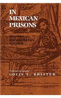 In Mexican Prisons: The Journal of Eduard Harkort, 1832-1834