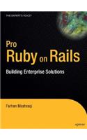 Pro Ruby on Rails: Building Enterprise Solutions