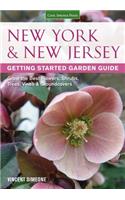 New York & New Jersey Getting Started Garden Guide: Grow the Best Flowers, Shrubs, Trees, Vines & Groundcovers