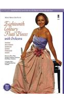 Eighteenth Century Flute Pieces with Orchestra: Classic Pieces for Flute and Orchestra