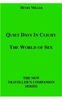 Quiet Days in Clichy/The World of Sex