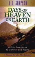 DAYS OF HEAVEN ON EARTH