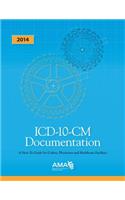ICD-10-CM Documentation: A How-to Guide for Coders, Physicians and Healthcare Facilities(English)