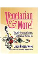 Vegetarian and More