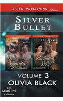 Silver Bullet, Volume 3 [The Wolf and the Vampire: Runaway Wolf] (Siren Publishing Classic Manlove)