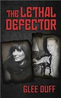 Lethal Defector