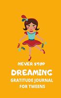 Never Stop Dreaming