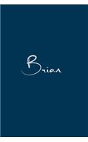 Brian: notebook with the name on the cover, notebook for notes, Journaling