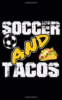 Soccer and Tacos