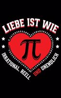 Liebe Ist Wie Pi Irrational, Reell Und Unendlich