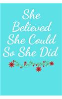 She Believed She Could So She Did
