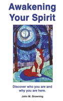 Awakening Your Spirit