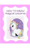 How to Draw Magical Unicorns