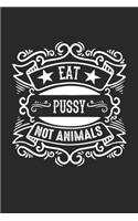 eat pussy not animals