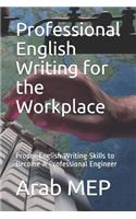 Professional English Writing for the Workplace