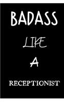 badass like a receptionist
