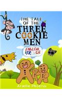 Tale of the Three Cookie Men - English & French