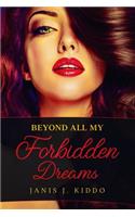 Beyond All My Forbidden Dreams: Sexy Bedtime Stories