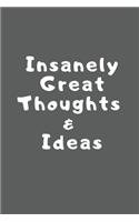 Insanely great thoughts and ideas