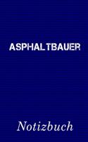 Asphaltbauer Notizbuch