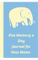 One Memory A Day Journal For New Moms