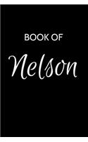 Nelson Journal: A Gratitude Journal Notebook for Men Boys Fathers and Sons with the name Nelson - Handsome Elegant Bold & Personalized - An Appreciation Gift - 120 