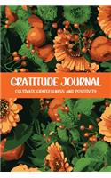 Gratitude Journal Cultivate Gratefulness and Positivity: Orange Aster(43 Flora & Fauna Diary)