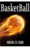 Carnet de Notes BasketBall: Ballon en feu - Sports - Journal - 120 pages lignées - A5.