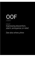 Funny OOF Notebook: Blank Lined Journal (Best Slang Quote Gag Joke Gift): 6 x 9 inches // 120 Lined Blank Pages // College Ruled