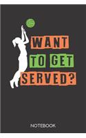 Want to get served?