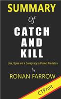 Summary of Catch and Kill