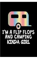 I'm A Flip Flops And Camping Kinda Girl: Funny Summer Vacation 2018 Memory Gift Book